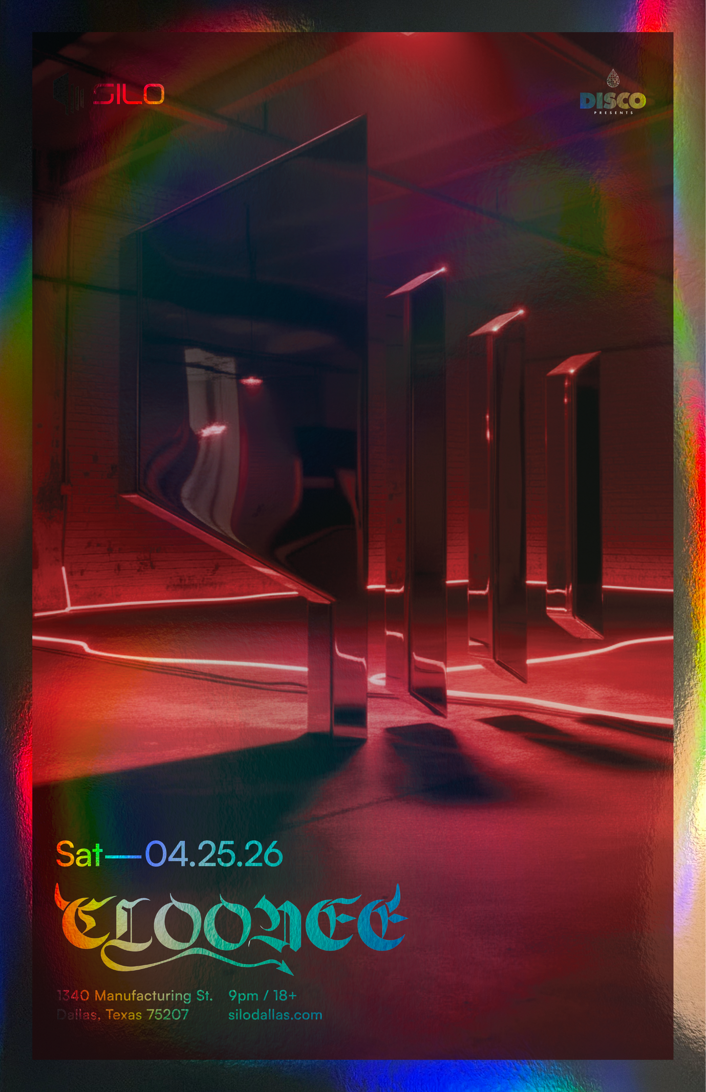SILO | 4/25/26 | CLOONEE Foil Poster***