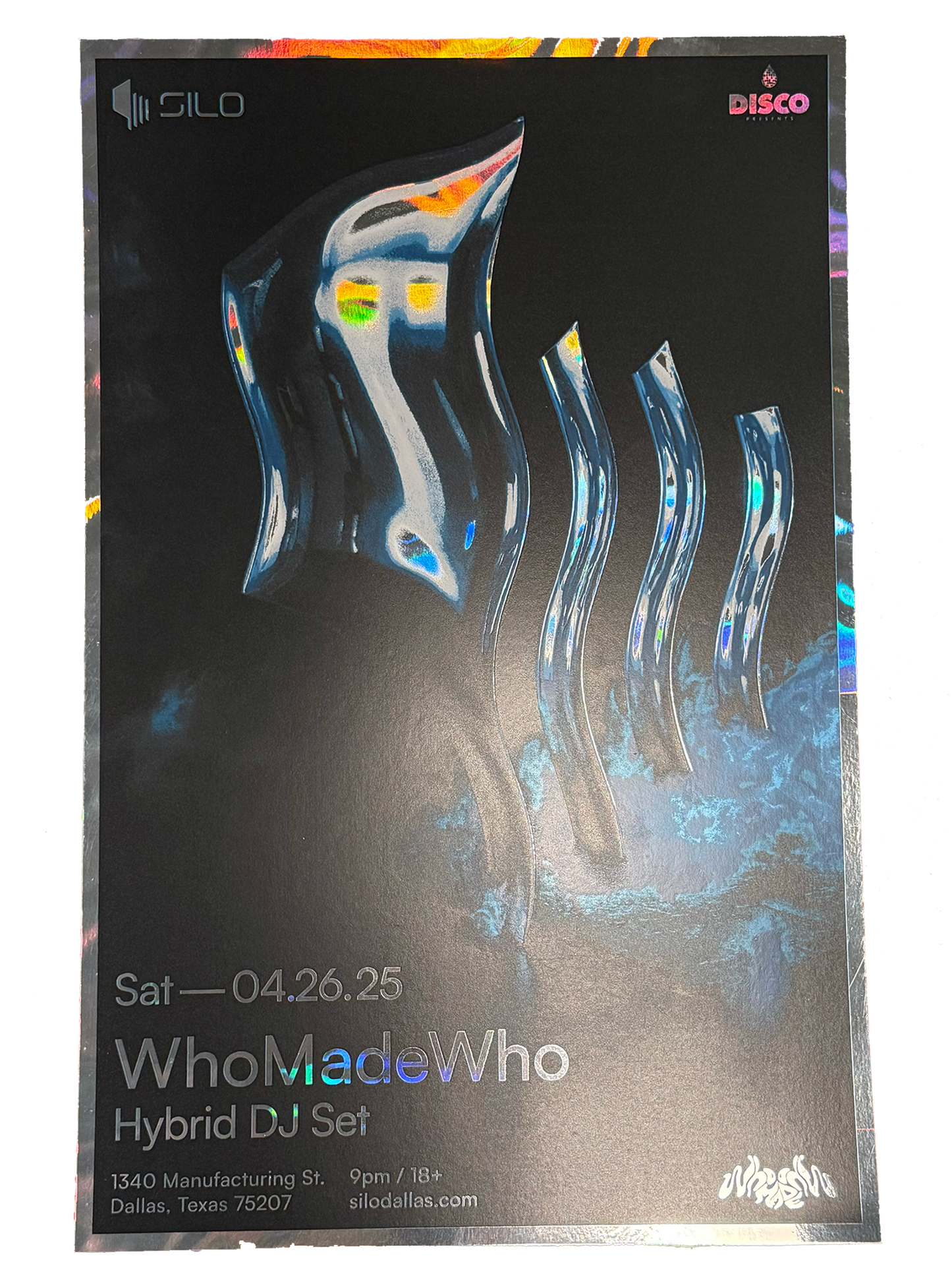 SILO | 04/26/25 | Who Made Who Foil Poster