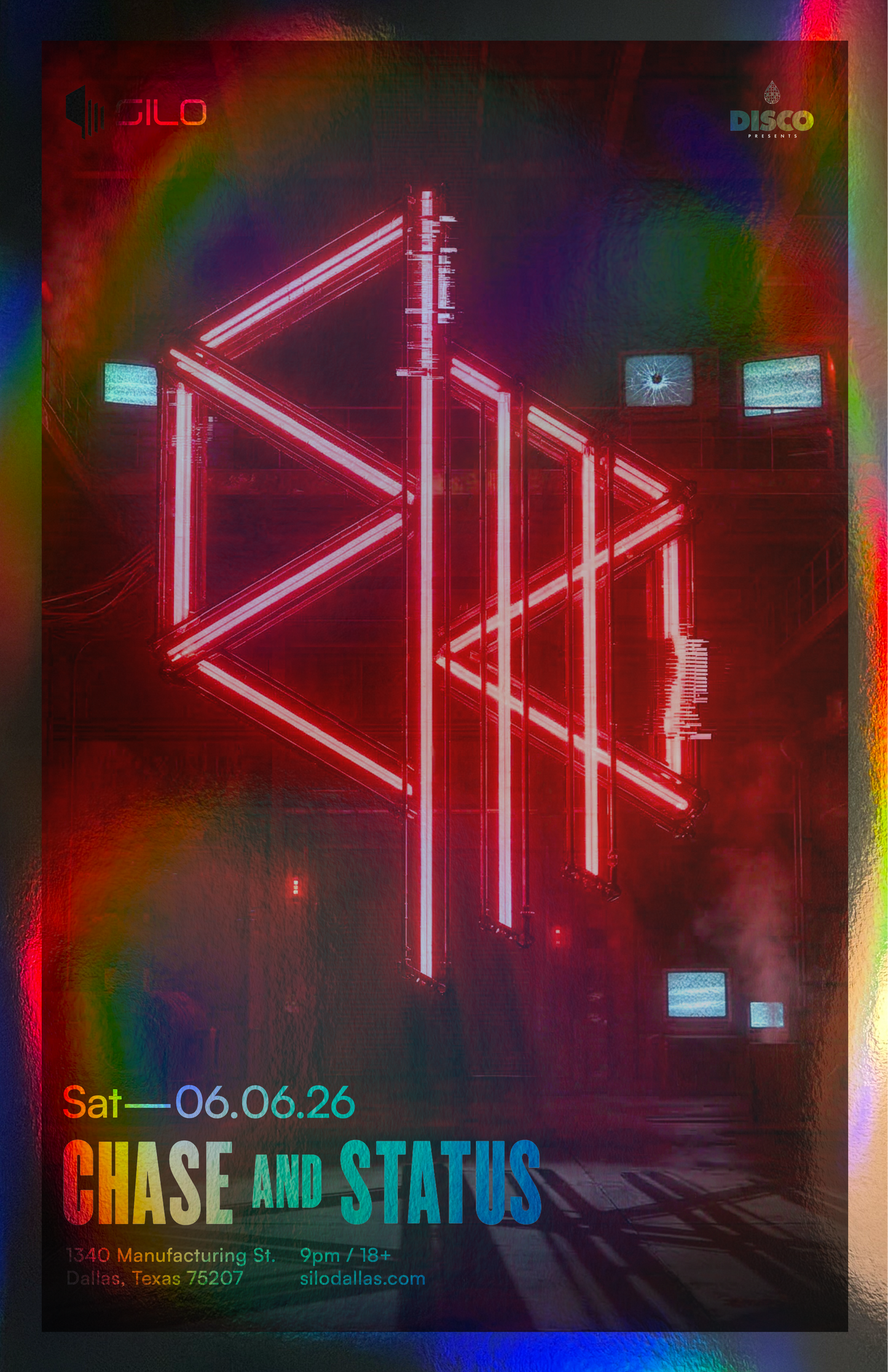 SILO | 6/6/26 | Chase & Status Foil Poster***