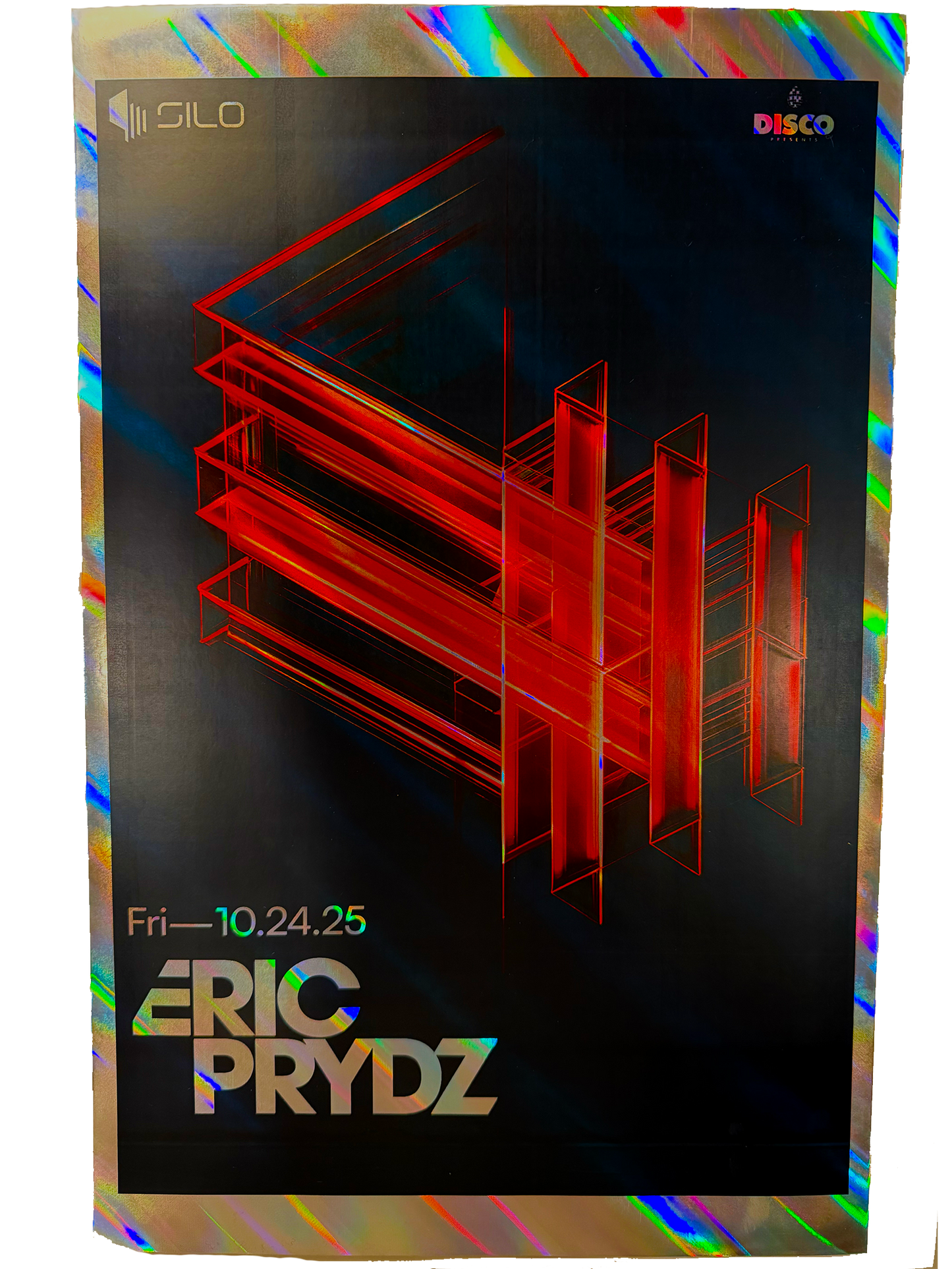 SILO | 10/24/25 | Eric Prydz Foil Poster