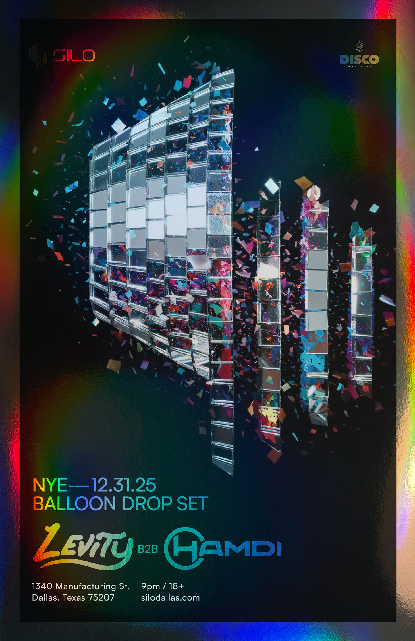 SILO | 12/31/25 | Levity B2B Hamdi Foil Poster***