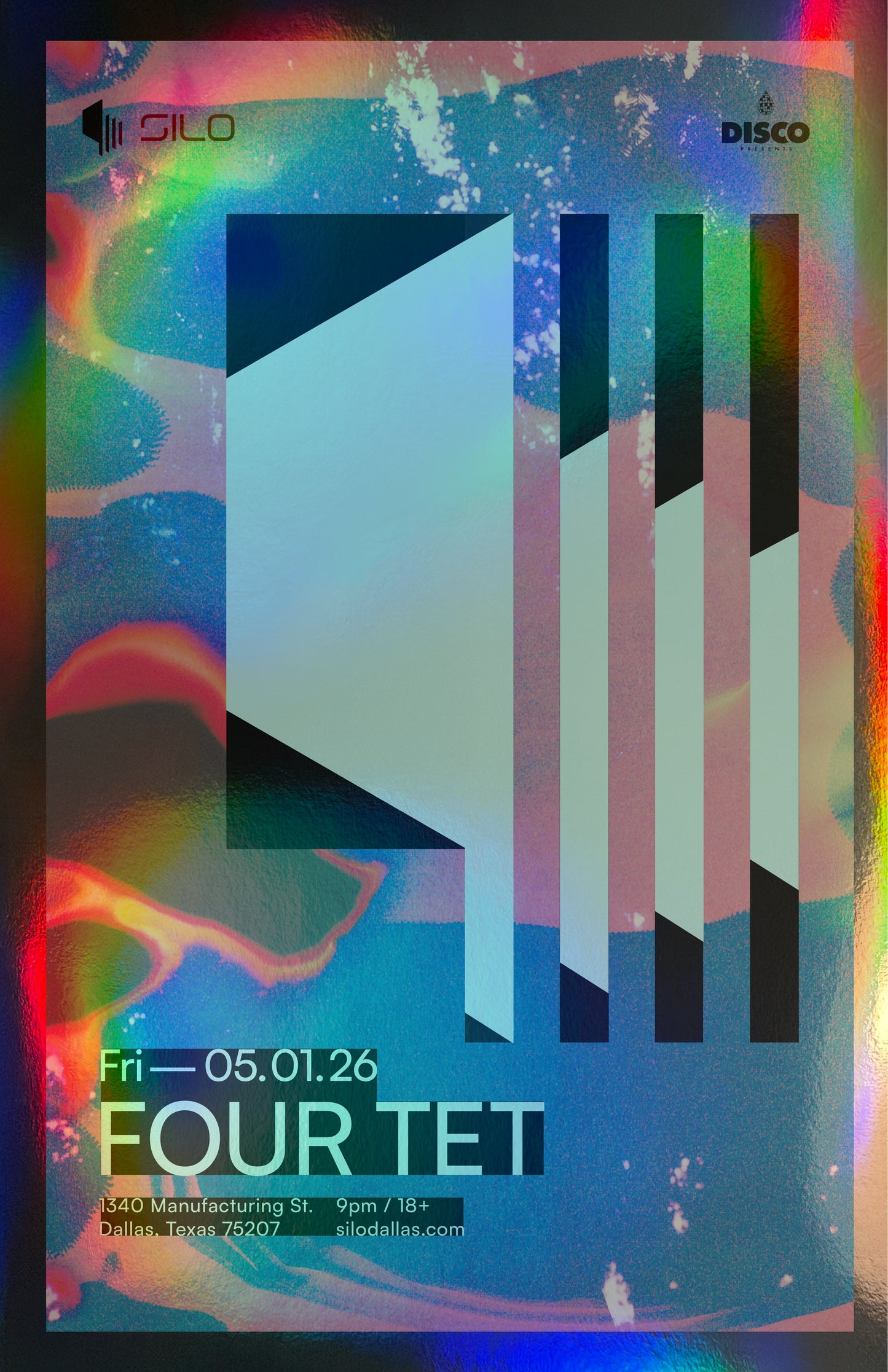 SILO | 5/1/26  | FOUR TET Foil Poster***