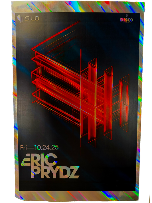 SILO | 10/24/25 | Eric Prydz Foil Poster