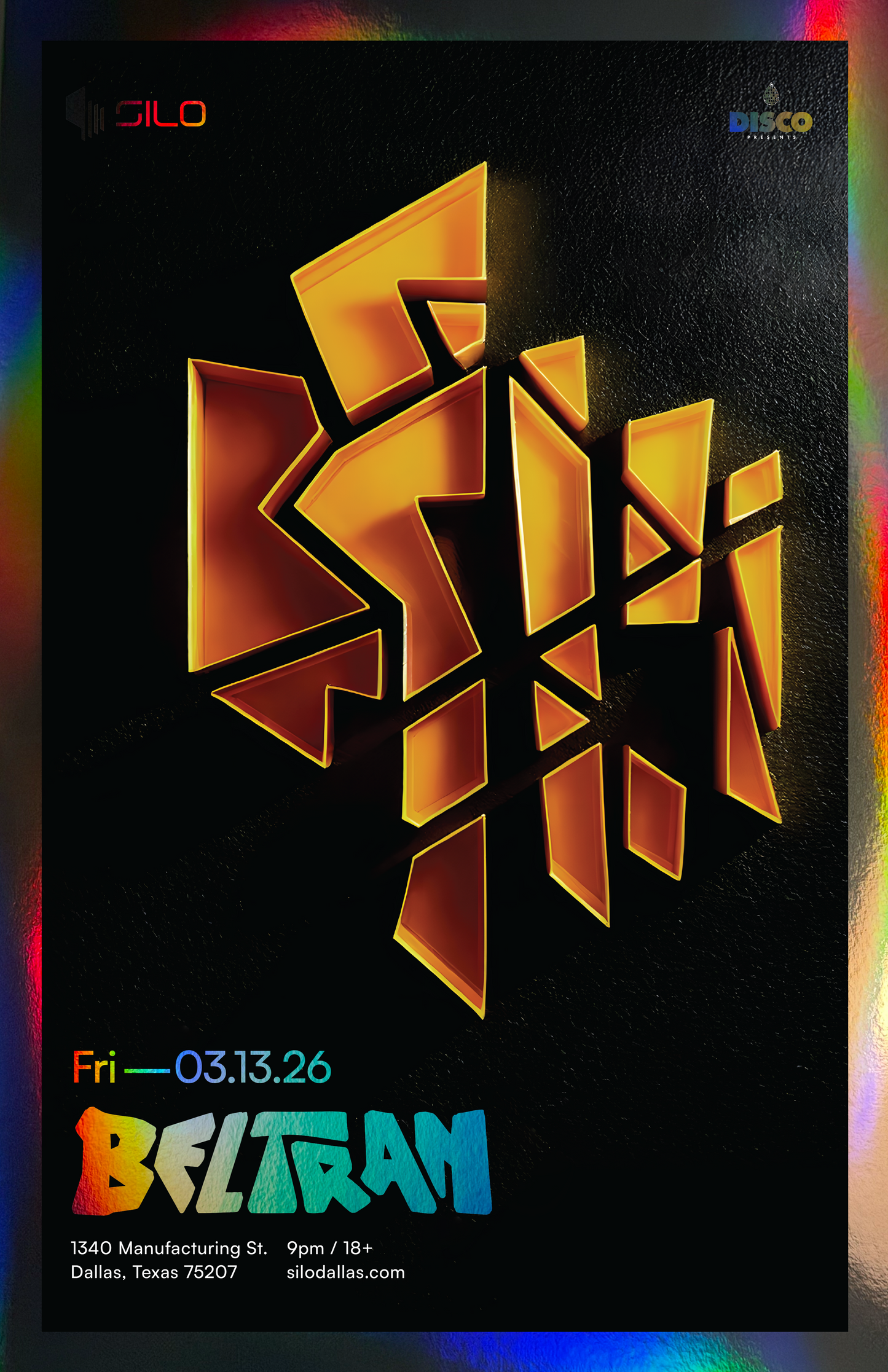 SILO | 3/13/26 | Beltran Foil Poster