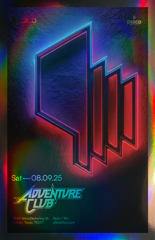 SILO | 08/09/25 | ADVENTURE CLUB Foil Poster***