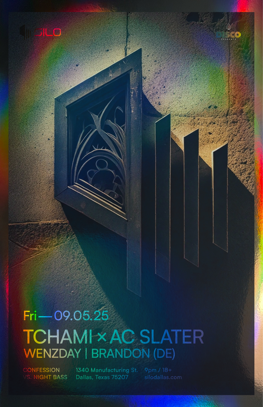 SILO | 09/05/25 | TCHAMI & AC SLATER Foil Poster***