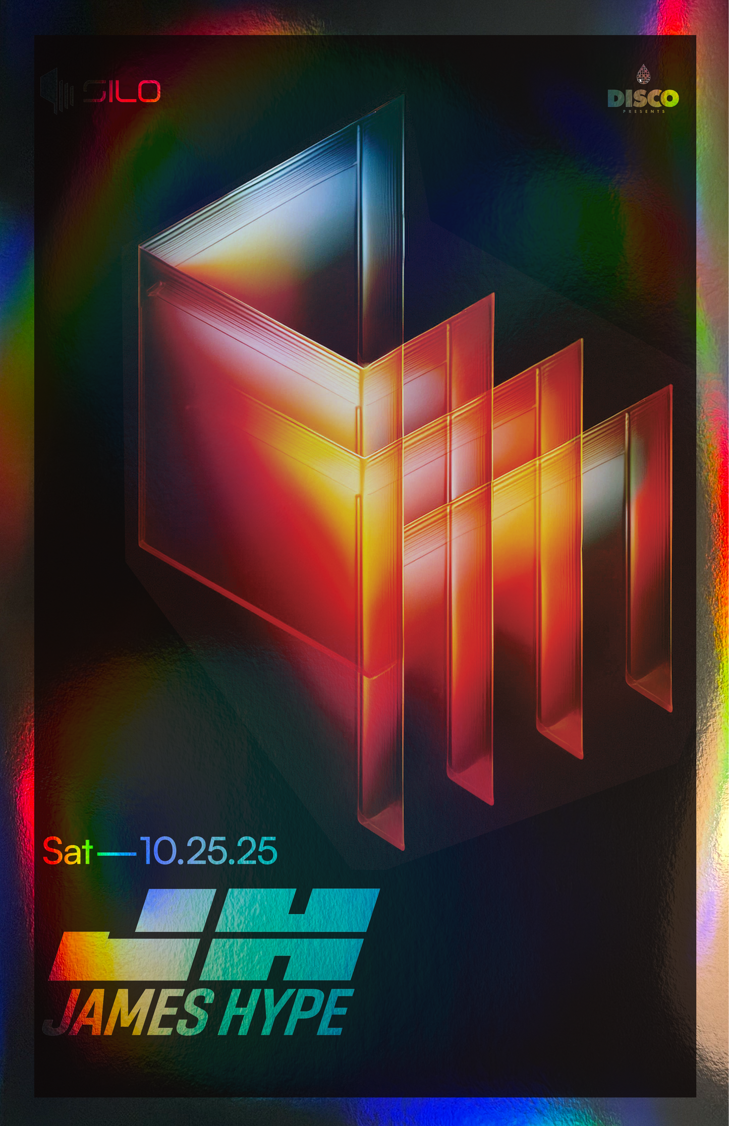 SILO | 10/25/25 | James Hype Foil Poster***