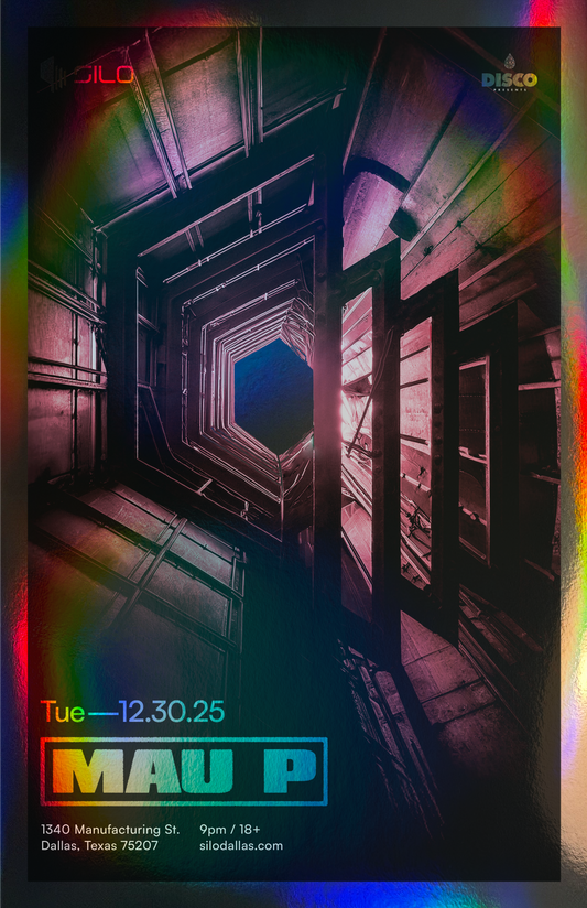 SILO | 12/30/25 | Mau P Foil Poster