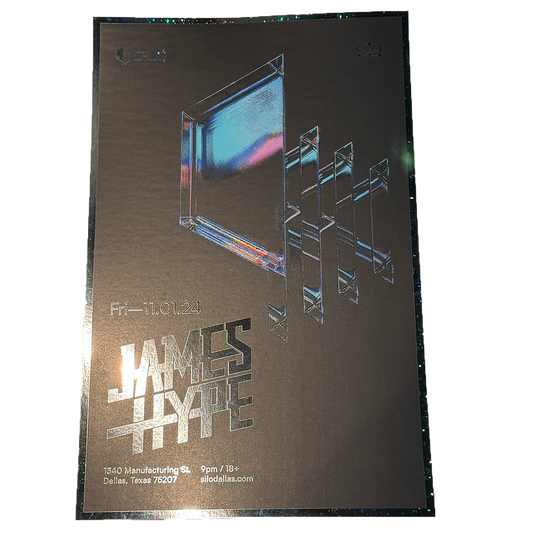 SILO | 11/1 | James Hype Foil Poster